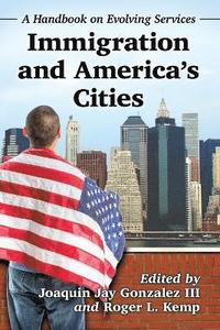 bokomslag Immigration and America's Cities