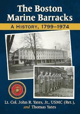 The Boston Marine Barracks 1