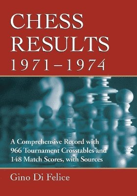 bokomslag Chess Results, 1971-1974