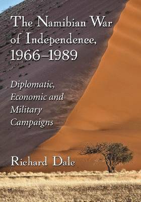 bokomslag The Namibian War of Independence, 1966-1989