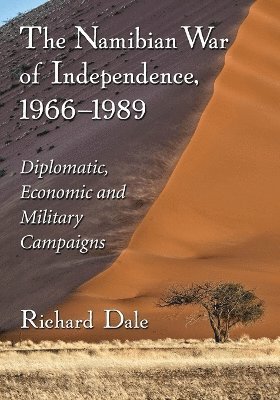 bokomslag The Namibian War of Independence, 1966-1989