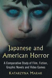 bokomslag Japanese and American Horror