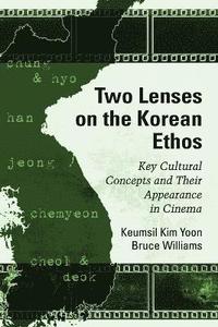 bokomslag Two Lenses on the Korean Ethos