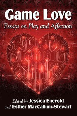 Jessica Enevold, Esther MacCallum-Stewart - Game Love, Häftad