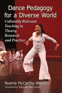 bokomslag Dance Pedagogy for a Diverse World