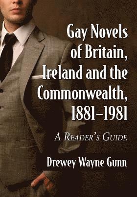 bokomslag Gay Novels of Britain, Ireland and the Commonwealth, 1881-1981