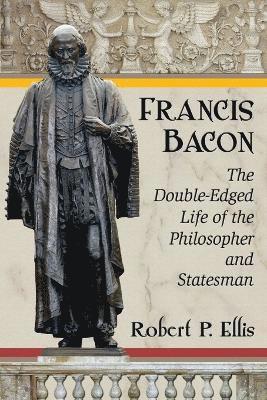 Robert P. Ellis - Francis Bacon, Häftad