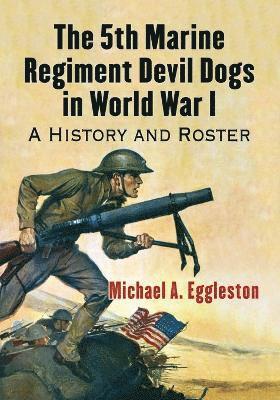 bokomslag 5th Marine Regiment Devil Dogs in World War I