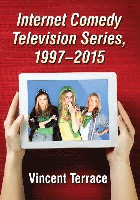 bokomslag Internet Comedy Television Series, 1997-2015