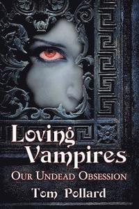 bokomslag Loving Vampires