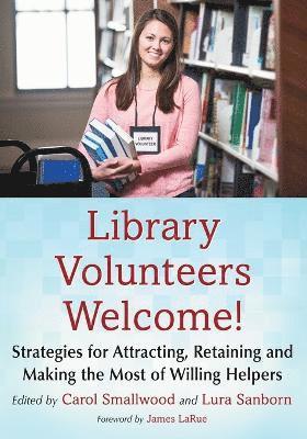 Library Volunteers Welcome! 1