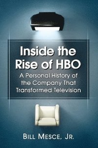 bokomslag Inside the Rise of HBO