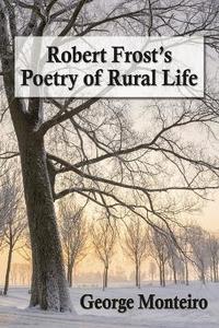 bokomslag Robert Frost's Poetry of Rural Life