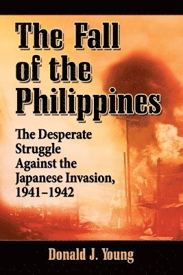 bokomslag The Fall of the Philippines