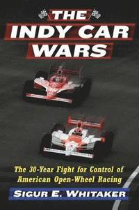 bokomslag The Indy Car Wars