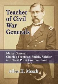 bokomslag Teacher of Civil War Generals