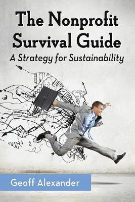 bokomslag The Nonprofit Survival Guide