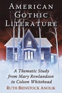 bokomslag American Gothic Literature
