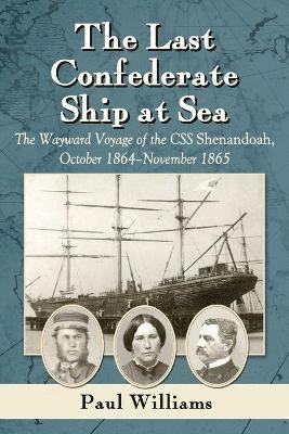 bokomslag Last Confederate Ship at Sea