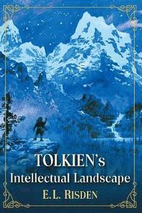 bokomslag Tolkien's Intellectual Landscape