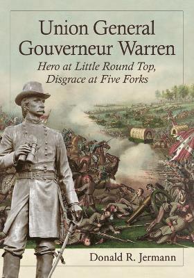Donald R. Jermann - Union General Gouverneur Warren, Häftad