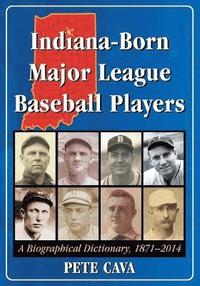 bokomslag Indiana-Born Major League Baseball Players