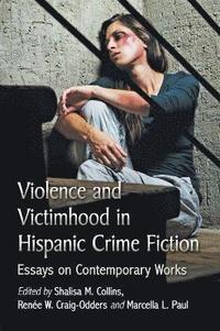 bokomslag Violence and Victimhood in Hispanic Crime Fiction