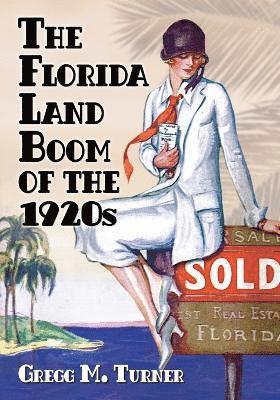 bokomslag Florida Land Boom of the 1920s