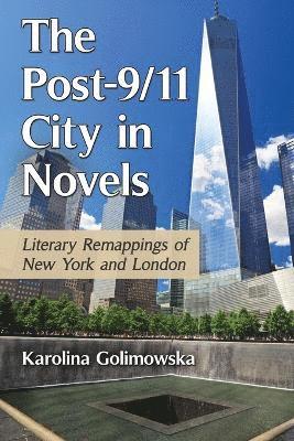 bokomslag The Post-9/11 City in Novels