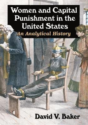 Women and Capital Punishment in the United States 1