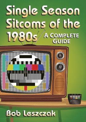 Single Season Sitcoms of the 1980s