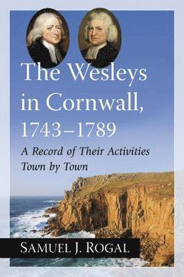 bokomslag The Wesleys in Cornwall, 1743-1789