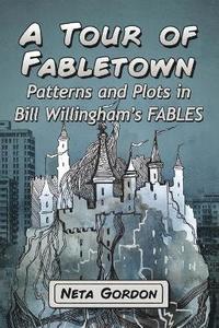 bokomslag A Tour of Fabletown