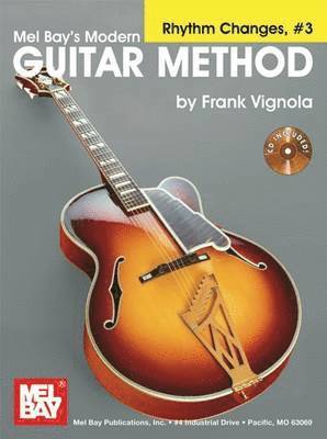 Modern Guitar Method Rhythm Changes: v. 3 1