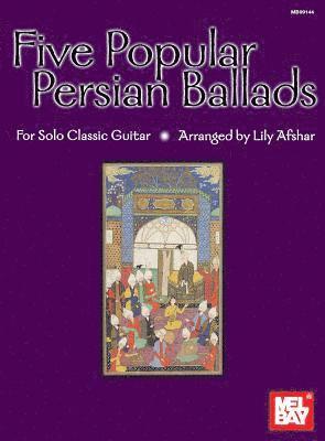 bokomslag Five Popular Persian Ballads For Solo Classic Guitar