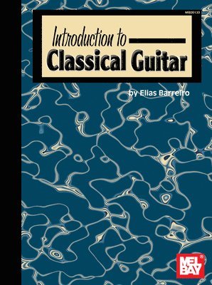 Elias Barreiro - Introduction to Classical Guitar, Häftad