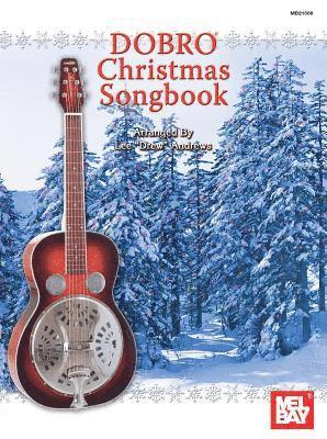MEL BAY PRESENTS DOBRO XMAS SO, Häftad