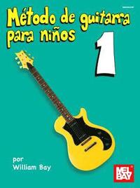 bokomslag Metodo de Guitarra Para Ninos 1