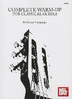 bokomslag Complete Warm-Up for Classical Guitar
