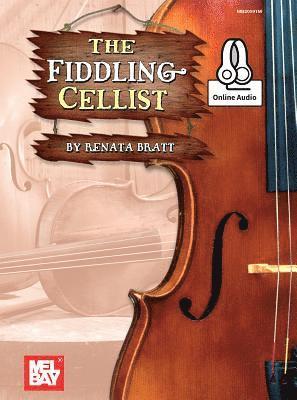 Renata Bratt - The Fiddling Cellist, Häftad