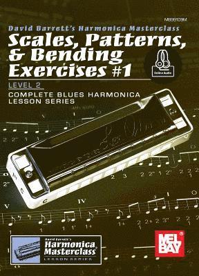 Scales, Patterns & Bending Exercises #1
