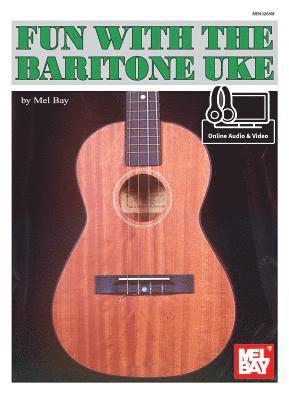 Mel Bay - Fun with the Baritone Uke, Häftad