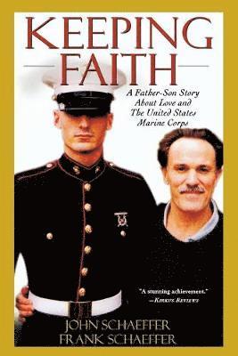 Frank Schaeffer, John Schaeffer - Keeping Faith, Häftad
