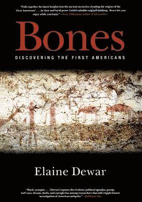 Elaine Dewar - Bones: Discovering the First Americans, Häftad