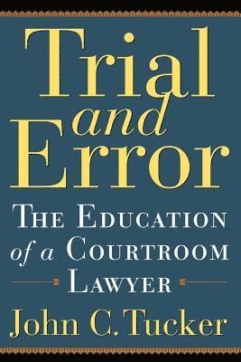 John Tucker - Trial and Error, Häftad