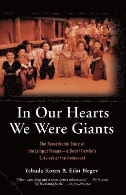 Eilat Negev, Yehuda Koren - In Our Hearts We Were Giants, Häftad