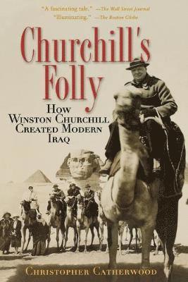 Christopher Catherwood - Churchill's Folly, Häftad