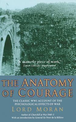 The Anatomy of Courage 1