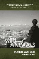 Robert Sims Reid - Wild Animals, Häftad