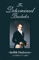 The Determined Bachelor